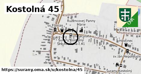 Kostolná 45, Šurany