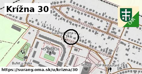 Krížna 30, Šurany