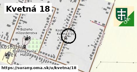 Kvetná 18, Šurany