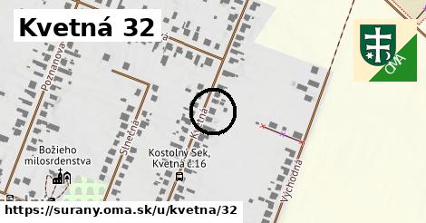 Kvetná 32, Šurany