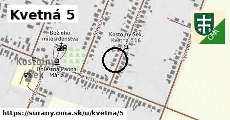 Kvetná 5, Šurany