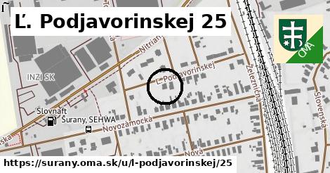 Ľ. Podjavorinskej 25, Šurany