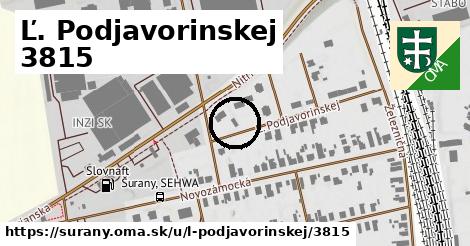 Ľ. Podjavorinskej 3815, Šurany