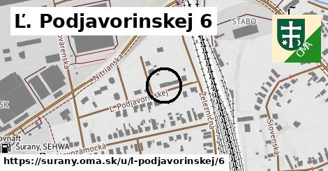 Ľ. Podjavorinskej 6, Šurany