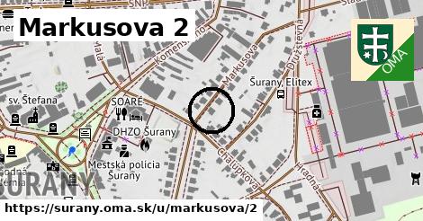 Markusova 2, Šurany
