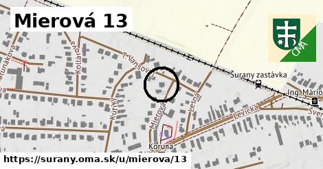 Mierová 13, Šurany