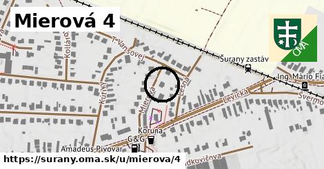 Mierová 4, Šurany