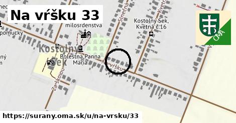 Na vŕšku 33, Šurany