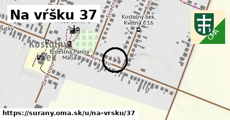 Na vŕšku 37, Šurany