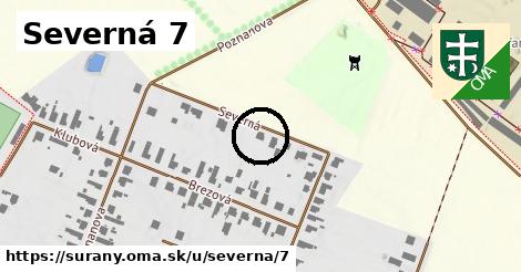 Severná 7, Šurany