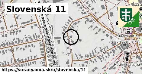 Slovenská 11, Šurany
