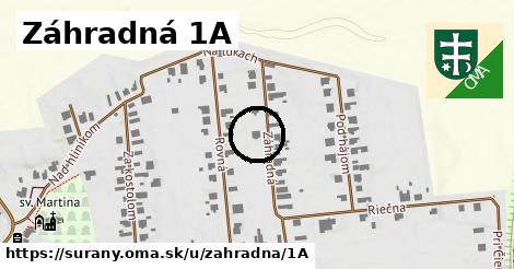 Záhradná 1A, Šurany