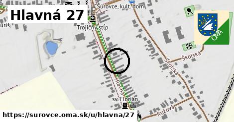 Hlavná 27, Šúrovce