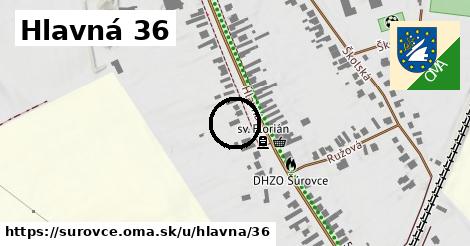 Hlavná 36, Šúrovce