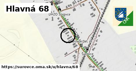 Hlavná 68, Šúrovce