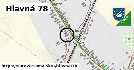 Hlavná 78, Šúrovce