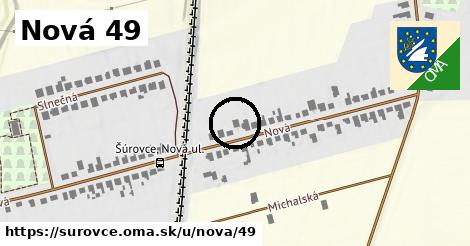 Nová 49, Šúrovce