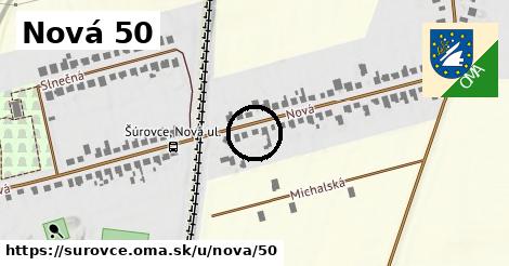 Nová 50, Šúrovce