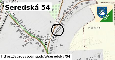 Seredská 54, Šúrovce