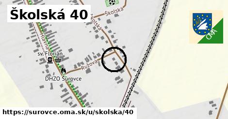 Školská 40, Šúrovce