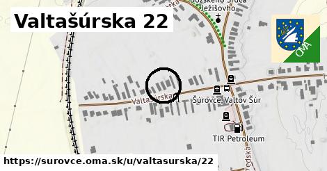 Valtašúrska 22, Šúrovce