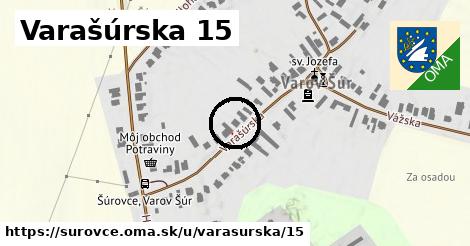 Varašúrska 15, Šúrovce