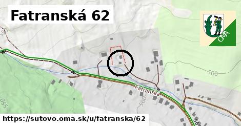 Fatranská 62, Šútovo