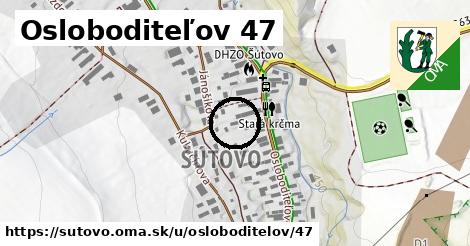 Osloboditeľov 47, Šútovo