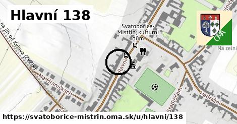 Hlavní 138, Svatobořice-Mistřín