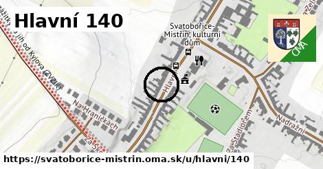 Hlavní 140, Svatobořice-Mistřín