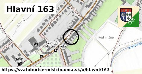 Hlavní 163, Svatobořice-Mistřín