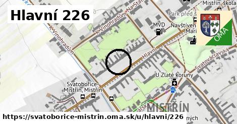 Hlavní 226, Svatobořice-Mistřín