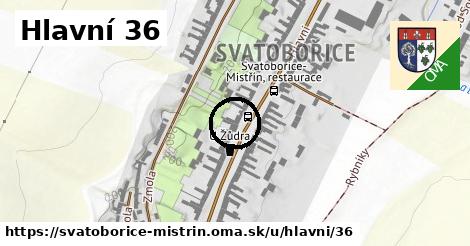 Hlavní 36, Svatobořice-Mistřín