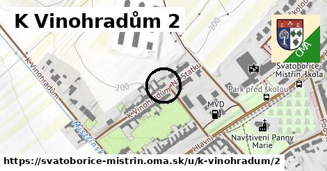 K Vinohradům 2, Svatobořice-Mistřín