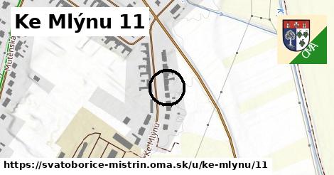 Ke Mlýnu 11, Svatobořice-Mistřín