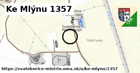 Ke Mlýnu 1357, Svatobořice-Mistřín