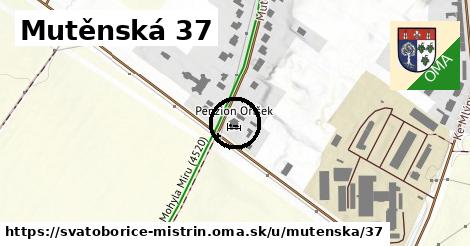 Mutěnská 37, Svatobořice-Mistřín