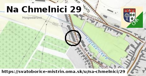 Na Chmelnici 29, Svatobořice-Mistřín