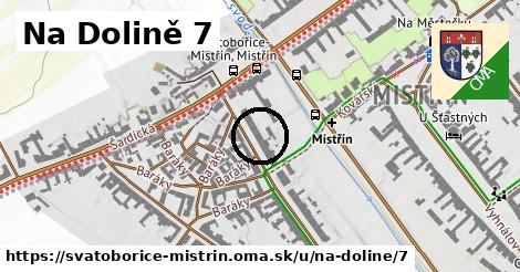 Na Dolině 7, Svatobořice-Mistřín