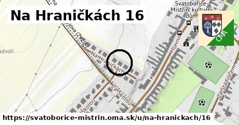 Na Hraničkách 16, Svatobořice-Mistřín