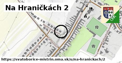 Na Hraničkách 2, Svatobořice-Mistřín