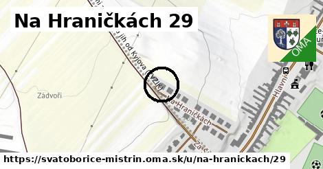Na Hraničkách 29, Svatobořice-Mistřín