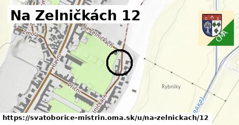 Na Zelničkách 12, Svatobořice-Mistřín