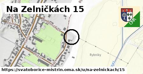 Na Zelničkách 15, Svatobořice-Mistřín