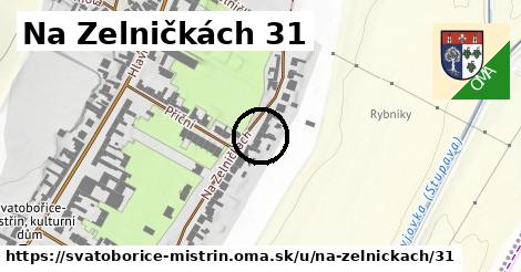 Na Zelničkách 31, Svatobořice-Mistřín