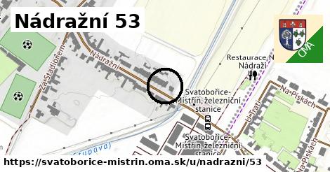 Nádražní 53, Svatobořice-Mistřín