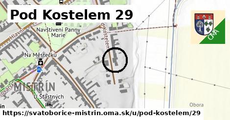 Pod Kostelem 29, Svatobořice-Mistřín