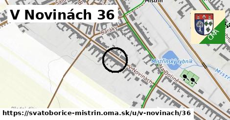 V Novinách 36, Svatobořice-Mistřín