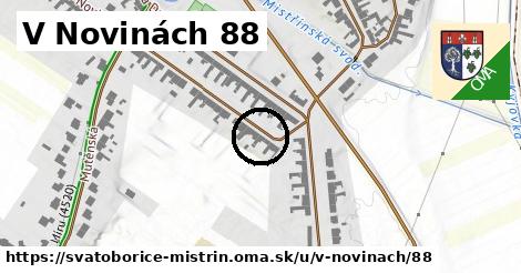 V Novinách 88, Svatobořice-Mistřín