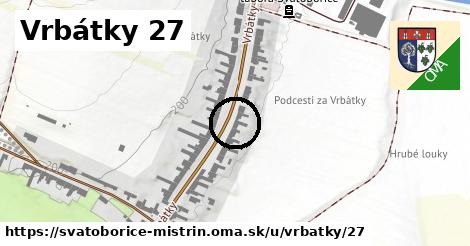Vrbátky 27, Svatobořice-Mistřín